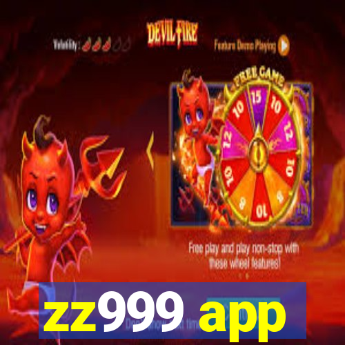 zz999 app